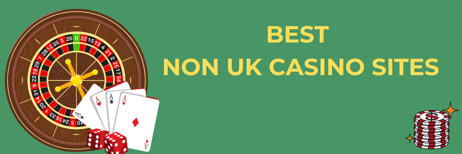 Exploring Non UK Gambling Sites A Guide for Players Exploring Non UK Gambling Sites A Guide for Players